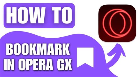 How to Find Bookmarks on Opera GX: A Detailed Insight